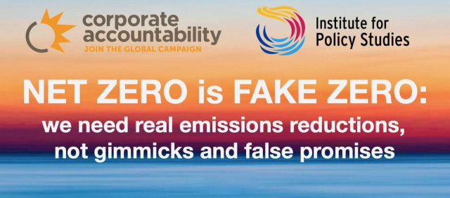 Banner says: "Net zero is fake zero. We need real emissions reductions, not gimmicks and false promises."