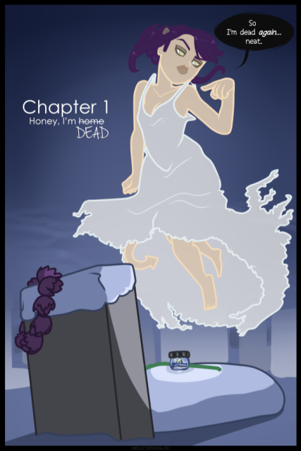 Comic chapter 1 cover featuring a ghost lady floating above her grave with an unhappy expression saying "So I'm dead again... neat."