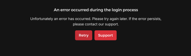  An error occurred during the login process
Unfortunately an error has occurred. Please try again later. If the error persists, please contact our support.
