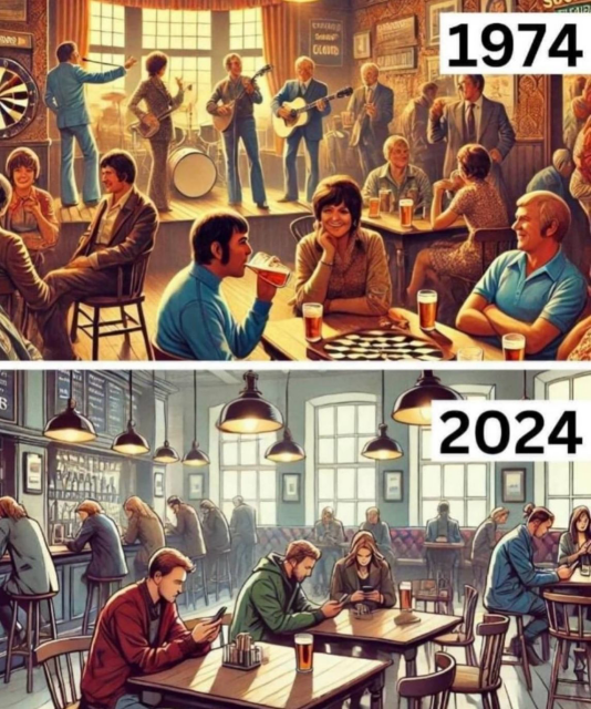 Two panels.

Top pane labeled 1974 shows a lively bar with a band playing and people gathered around tables with beers smiling and talking with each  other.

Bottom pane labeled 2024 shows a boring bar with people sitting alone at the bar. Tables with only one person sitting at each. Everyone is looking down at their phones.