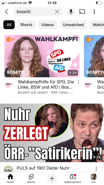 Screenshot aus Youtube. Grade angeschaut: Bosetti. 
Nächster Videovorschlag: "Nuhr ZERLEGT ÖRR-Satirikerin" (klar, mit dieser aus dem US-amerikanischen Gossenkulturraum übernommenen Großschreibung von Zerstörungsverben).  