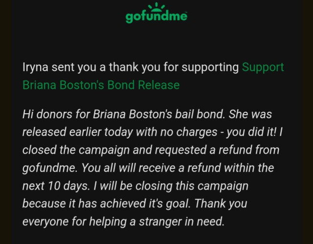 Go fund me update indicating the fund raised would be discontinued and donations would be returned.