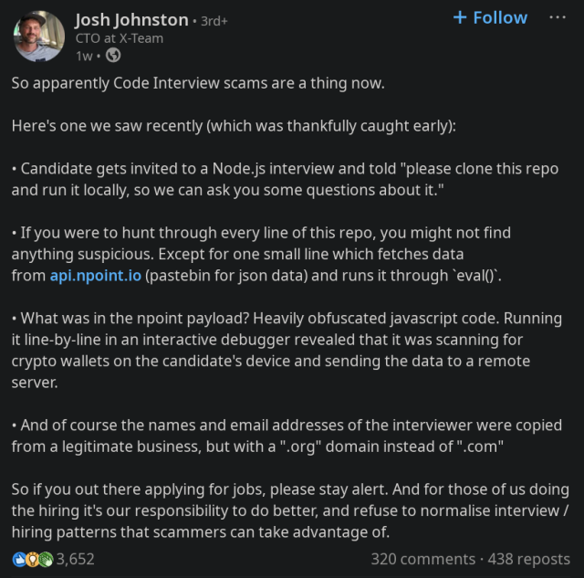 screenshot of LinkedIn post detailing scam dev interview task that requires Git clone a repo and running the code, hidden malicious payload and all!