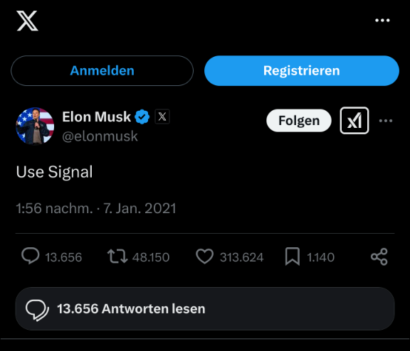 A Twitter post from Jan 7th 2021 of Elon Musk urging his followers to "Use Signal" ergo the Signal IM Privacy Messaging App.