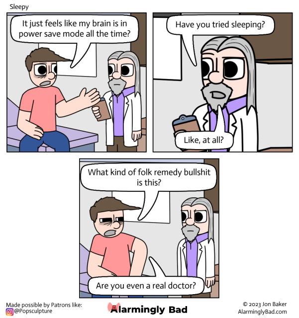 Alarmingly Bad comic about a man going to the doctors and not getting enough sleep