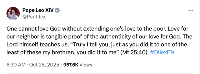 A statement by Pope Leo repeating Jesus's words that you cannot love God if you don't love your neighbor