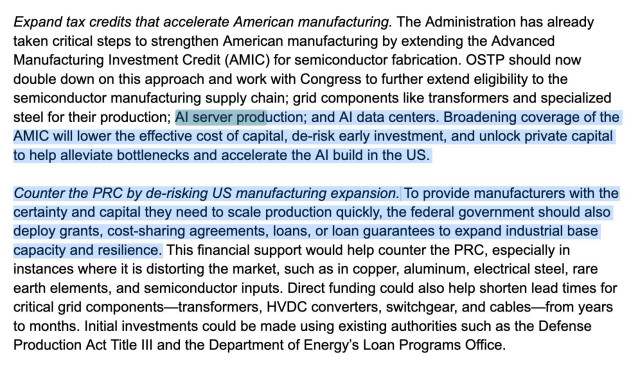 AI server production; and AI data centers. Broadening coverage of the AMIC will lower the effective cost of capital, de-risk early investment, and unlock private capital to help alleviate bottlenecks and accelerate the AI build in the US.
Counter the PRC by de-risking US manufacturing expansion. To provide manufacturers with the certainty and capital they need to scale production quickly, the federal government should also deploy grants, cost-sharing agreements, loans, or loan guarantees to expand industrial base capacity and resilience.