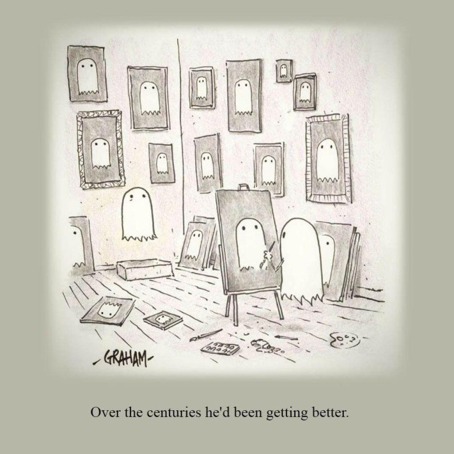 A cartoon illustration of a ghost painting a portrait of another ghost in a room filled with ghost paintings. Caption reads "Over the centuries he'd been getting better."