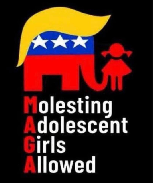 MAGA - Molesting Adolescent Girls Allowed