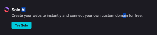Solo AI
Create your website instantly and connect your own custom domain for free.
