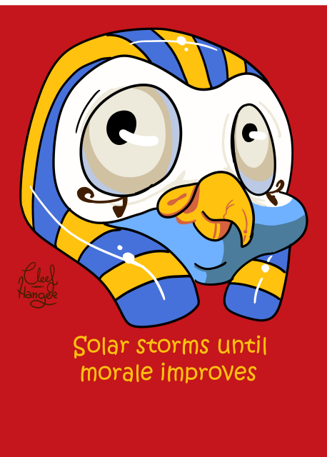 Un dios Ra muy rechulon con fondo rojo y letras que dicen "solar storms until morale improves"