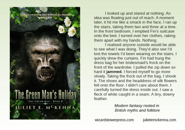 Cover art by Ben Baldwin shows a creature crouching in a low tunnel entrance lined with grey stones and partly hidden by green undergrowth and white flowers. The creature has pale skin covered in sparse black hair and it looks a bit like an ape, a bit like a bear, and completely unlike either of those.

Book extract reads: I looked up and stared at nothing. An idea was floating just out of reach. A moment later, it hit me like a smack in the face. I ran up the stairs, taking them two and three at a time. In the front bedroom, I emptied Fin’s suitcase onto the bed. I turned over her clothes, raking them apart with my hands. Nothing.
	I realised anyone outside would be able to see what I was doing. They’d also see I’d lost the towels I’d been wearing on the stairs. I quickly drew the curtains. Fin had hung the dress bag for her bridesmaid’s frock on the front of the wardrobe. I pulled the zip down so hard it jammed. I forced myself to go more slowly. Taking the frock out of the bag, I shook it. The shoes and the headdress of silk flowers fell onto the floor. I didn’t care about them. I carefully turned the dress inside out. I saw a fleck of white caught in a seam. A tiny, downy feather. 