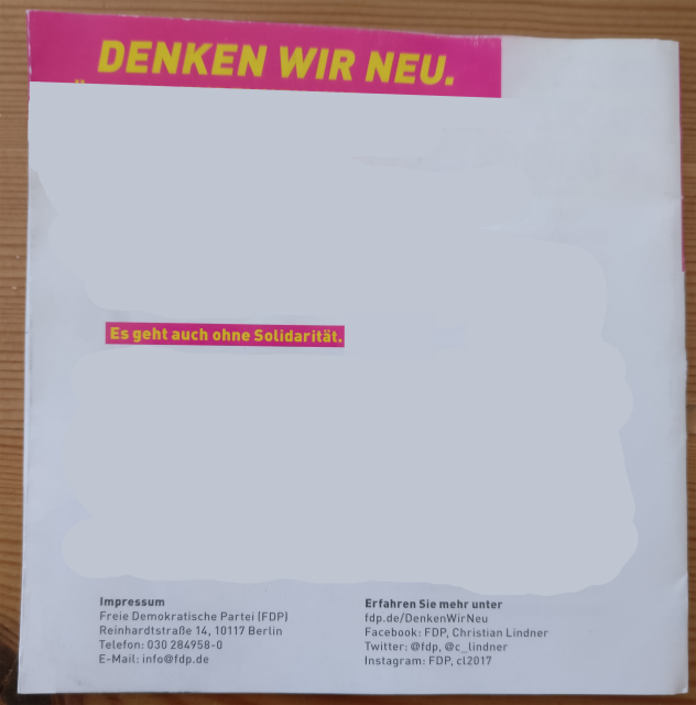 Denken wir neu.
Es geht auch ohne Solidarität
FDP