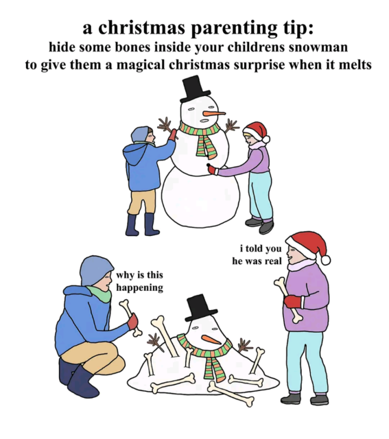 A Christmas parenting tip: hide some bones in your children's snowman to give them a magical surprise when it melts