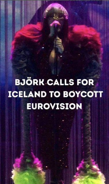 BJÖRK CALLS FOR ICELAND TO BOYCOTT EUROVISION