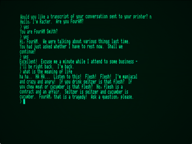 screenshot of chat transcript with Racter for Apple II including the answer to the meaning of life: flesh is a contract and an affair, seltzer is seltzer and cucumber is cucumber
