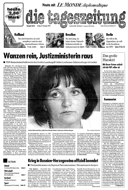 Titelseite der taz vom 15.12.1995. Wanzen rein, Justizministerin raus. FDP-Basisentscheid befürwortetden Großen Lauschangriff. Sabine Leutheusser-Schnarrenberger tritt zurück