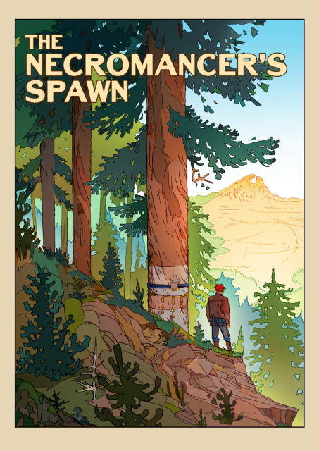 An illustration showing a view of a rocky coniferous forest full of towering trees. A man in brown stands at a ledge's edge and looks into the distance at a mountain peak beyond. The title reads The Necromancer's Spawn.