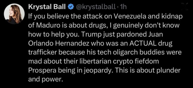 A tweet from Krystal Ball discussing the political situation in Venezuela, mentioning the pardon of Juan Orlando Hernandez by Trump and criticizing the belief that the issue is solely about drugs. The message emphasizes themes of power and exploitation.