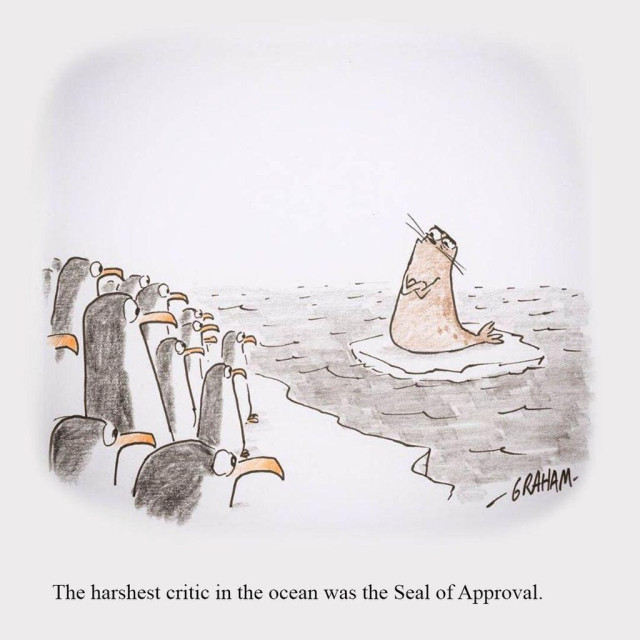 A cartoon illustration of a skeptical looking seal judging a group of bewildered penguins. Caption reads "The harshest critic in the ocean was the Seal of Approval."