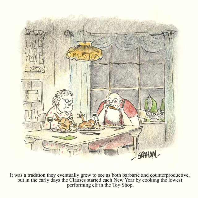 A cartoon illustration of Mr. and Mrs. Claus eating a cooked elf at their dinner table while other elves watch horrified from outside the window. Caption reads "It was a tradition they eventually grew to see as both barbaric and counterproductive, but in the early days the Clauses started each New Year by cooking the lowest performing elf in the Toy Shop."
