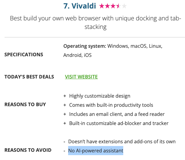 7. Vivaldi ***›
Best build your own web browser with unique docking and tab-stacking
SPECIFICATIONS
Operating system: Windows, macOS, Linux,
Android, iOS
TODAY'S BEST DEALS
VISIT WEBSITE
REASONS TO BUY
+ Highly customizable design
+ Comes with built-in productivity tools
+ Includes an email client, and a feed reader + Built-in customizable ad-blocker and tracker
REASONS TO AVOID
- Doesn't have extensions and add-ons of its own
- No Al-powered assistant