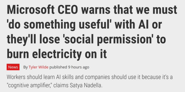 Microsoft CEO warns that we 'so something useful' with AI or they'll lose 'social permission' to burn electricity on it