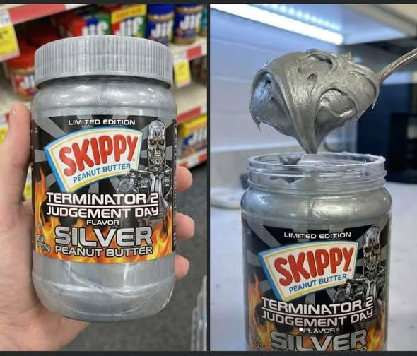 Skippy peanut butter came up with the idea of silver-coloured peanut butter to tie in with the release of the movie Terminator 2: Judgement Day. Please don't visualise what that might look like.