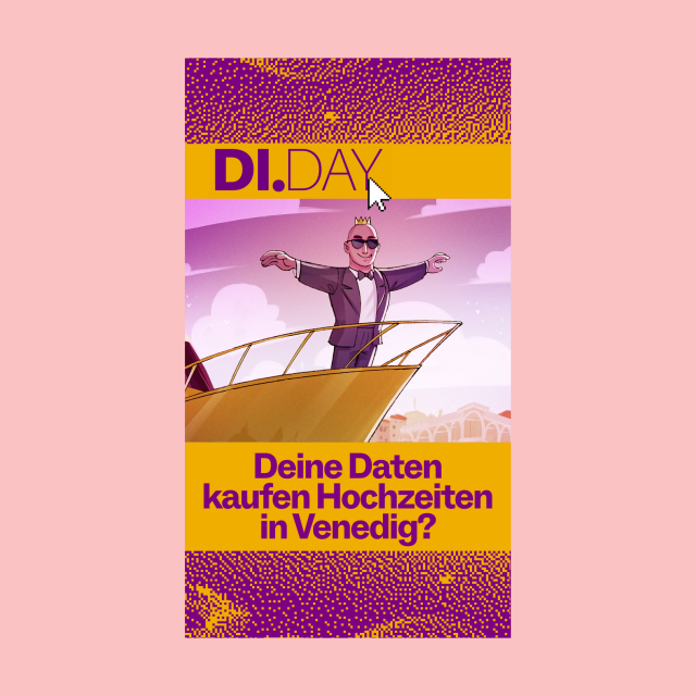 DI.DAY poster: Cartoon of Jeff Bezos on a boat in a wedding suit with the text, 'Your data pays for weddings in Venice?'