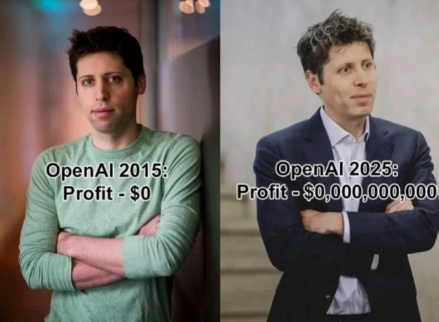 Sam Altman in two pictures side by side, the left one, green shirt arms crossed and the text “OpenAI 2015 Profit -$0”. The right one, in a suit, arms crossed and the text “OpenAI 2025 - Profit -$0,000,000,000”