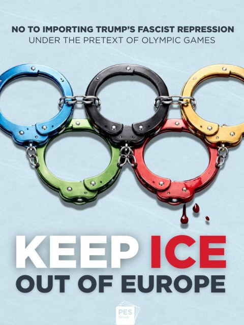 Foto: olympische Ringe als Handschellen, verbunden mit Ketten, Blut tropft aus dem roten Ring.
Text: No to importing Trump's fascist repression under the pretext of Olympic Games

KEEP ICE OUT OF EUROPE

PES Group