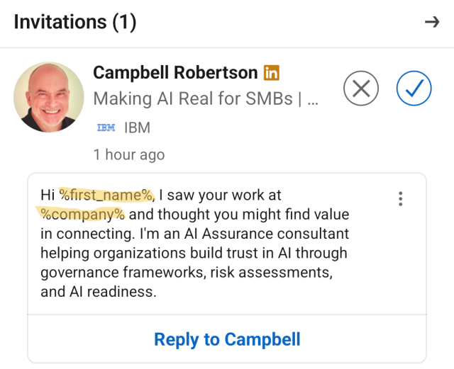 Screenshot of LinkedIn connection invitation from "Campbell Robertson / Making AI Real for SMBs / IBM" which begins, "Hi %first_name%, I saw your work at %company%"