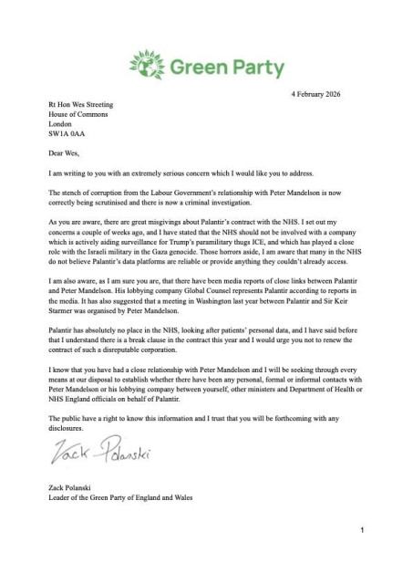 full text of letter (too long for alt text I'm afraid) is available at this link:

https://greenparty.org.uk/2026/02/05/zack-polanski-writes-to-wes-streeting-urging-him-to-cancel-palantir-nhs-contract/