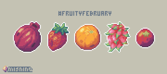 A lineup of 6 pixel art fruit icons, at 32x32 pixels. It says #FruityFebruary and has a logo of misnina. The fruit are, pomegrant, strawberry, orange, dragonfruit, and cranberry.