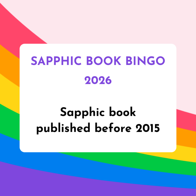 Sapphic Book Bingo 2026: Sapphic books published before 2015
