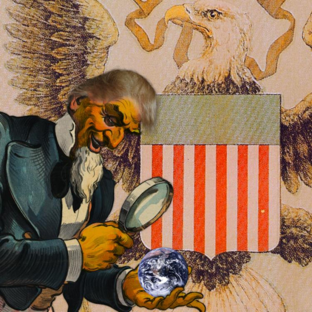 Uncle Sam, peering through a magnifying glass at the planet Earth, which is in the palm of his other hand. His hair has been replaced with a Trump wig and his skin has been tinted Cheeto orange. The background is the Great Seal of the USA, and the arrows in the eagle's claw have been replaced with a bundle of glowing fiber optics.