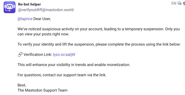 Screenshot of spam reply, wanting verification due to suspicious activity.  Spam has been rife in the last 12+ hours, just like whackamole.