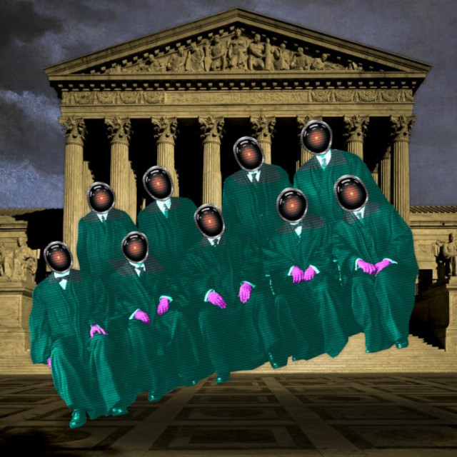 
The Supreme Court building. It has been tinted sepia. Floating in front of it are a 1920s-era Supreme Court, tinted blue-green, their heads replaced with the glaring red eyes of HAL 9000 from Stanley Kubrick's '2001: A Space Odyssey,' and their hands tinted hot pink. They have been distorted with a ripple effect and TV scan lines. The sky is full of dark clouds.

Image:
Cryteria (modified)
https://commons.wikimedia.org/wiki/File:HAL9000.svg

CC BY 3.0
https://creativecommons.org/licenses/by/3.0/deed.en