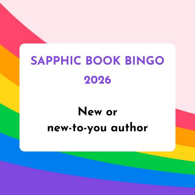 Sapphic Book Bingo 2026: New or new-to-you author