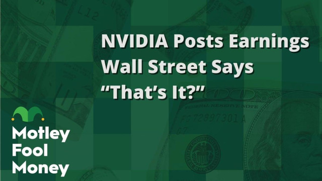 Nvidia Posts Earnings. Wall Street Says "That's It?"