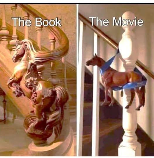 Side by side photos of a bannister with a horse on the end.
The Book: A horse beautifully carved directly into the bannister.
The Movie: A plastic horse toy hung on the end of the bannister with a string. 
