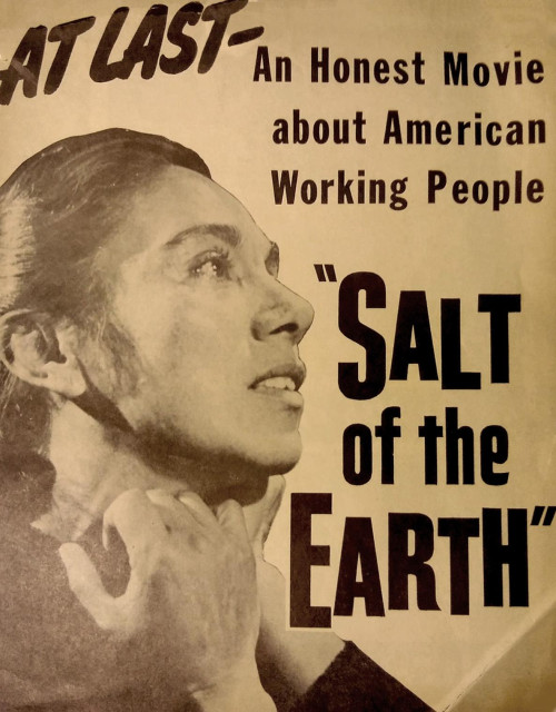 Poster promoting the theatrical premiere of the 1954 American film Salt of the Earth at a (now demolished) theater on 86th Street in Manhattan. Mexican actress Rosaura Revueltas, who played the leading role, is shown. The poster had four "pages", as it was folded and two-sided; this is the "front" side. By Published by the film's distributor, Independent Productions Co. - Scan via listing at Etsy (archived Feb. 5, 2020). Retouched by uploader., Public Domain, https://commons.wikimedia.org/w/index.php?curid=86636803