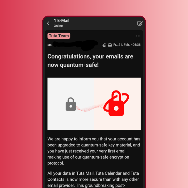 Screenshot of an email announcement from when a Tuta Mail user got upgraded to Post-Quantum encryption. "Congratulations, your emails are now quantum-safe!"
