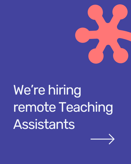We're hiring remote Teaching Assistants