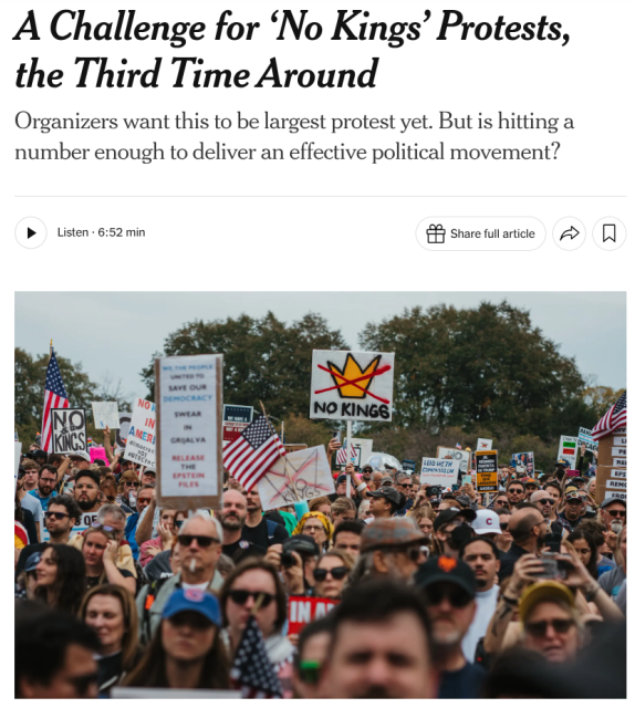 A Challenge for ‘No Kings’ Protests, the Third Time Around
Organizers want this to be largest protest yet. But is hitting a number enough to deliver an effective political movement?