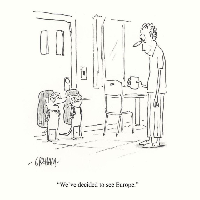 A cartoon illustration of man in his pajamas holding a cup of coffee looking at his dog and cat standing at the doorway with backpacks. Caption reads "We've decided to see Europe."