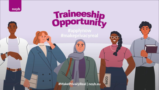 Image: illustration of diverse group of young lawyers

Text: Traineeship Opportunity, apply now, make privacy real, noyb.eu