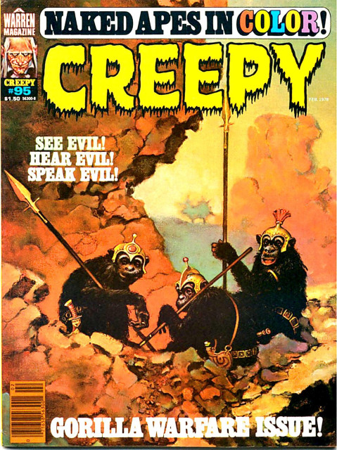 Three gorillas are seen holding spears and wearing helmets belts and shoulder straps, approximately roman-empire looking. The caption reads "See Evil! Hear Evil! Speak Evil!".
Creepy magazine cover February 1978.
