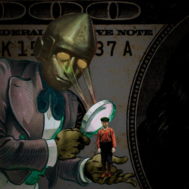 A robot in an old fashioned frock coat. In one hand, he holds a giant magnifying glass. On the other stands a child laborer - a coal miner from the 1910s, squinting at the camera. Terrifying energy beams streak out of the robot's eyes into the glass and at the child. The background is an extremely dark, very roughed-up US $100 bill.