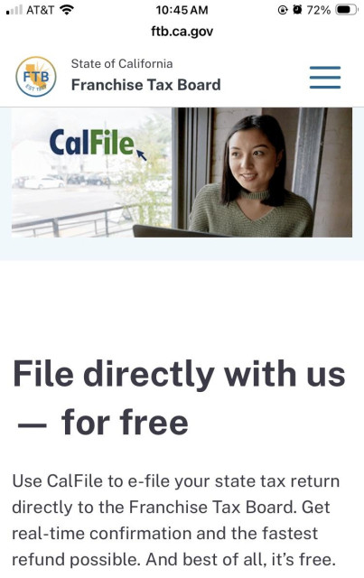 A screen grab from the California Franchise Board's website. The text says:
File directly with us— for free
Use CalFile to e-file your state tax return directly to the Franchise Tax Board. Get real-time confirmation and the fastest refund possible. And best of all, it's free.